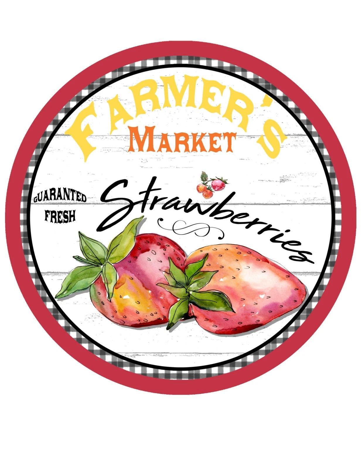 Farmers Market Strawberries Wreath Sign