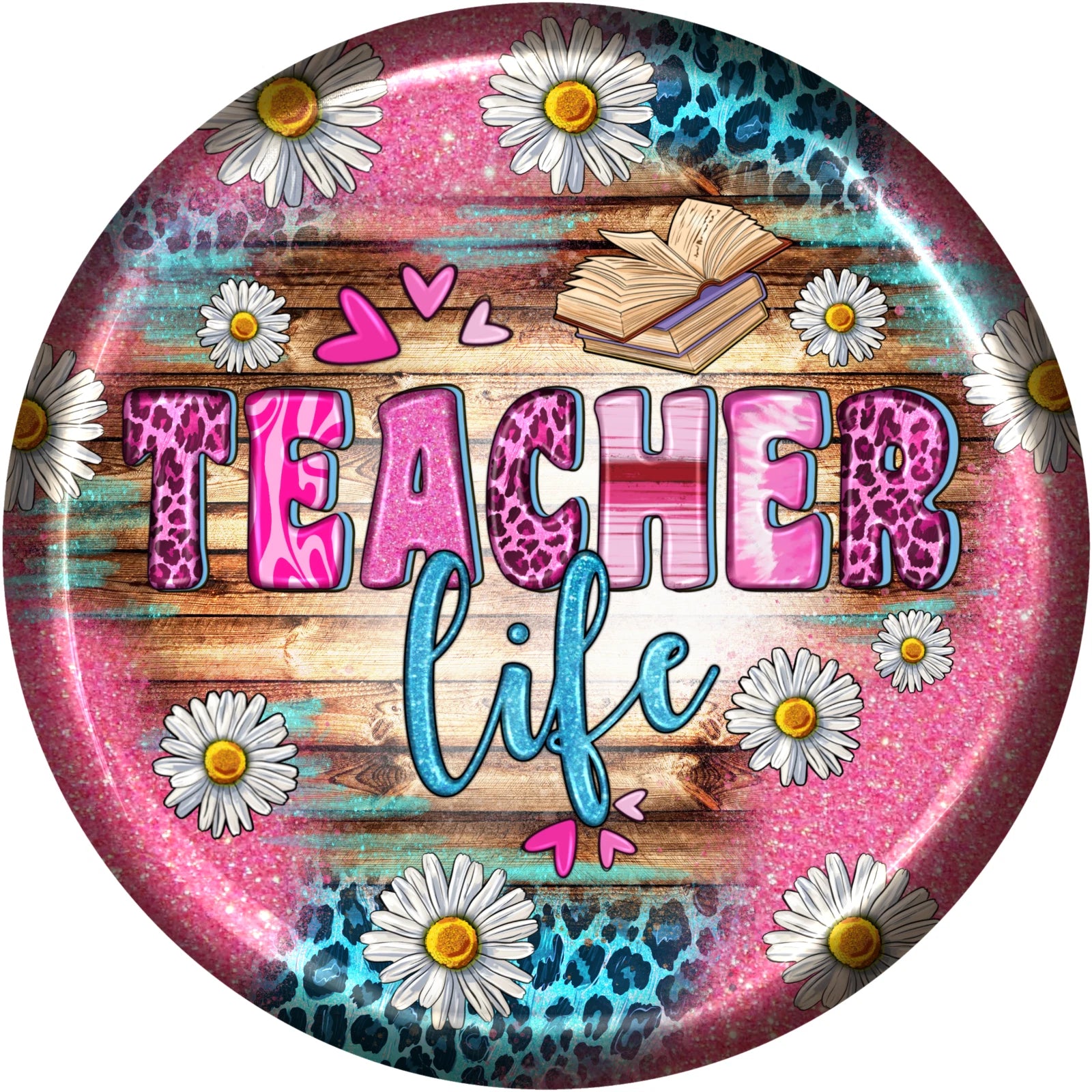 Teacher Life Daisy Leopard Wreath Sign