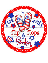 Fireworks Flip Flops & Freedom Patriotic Wreath Sign