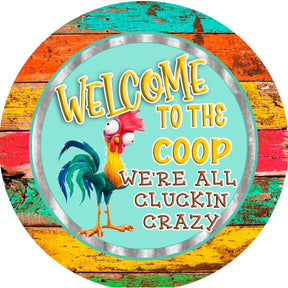 Welcome to the Coop Funny Chicken Wreath Sign