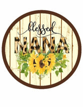 Blessed Nana Sunflower Wreath Sign