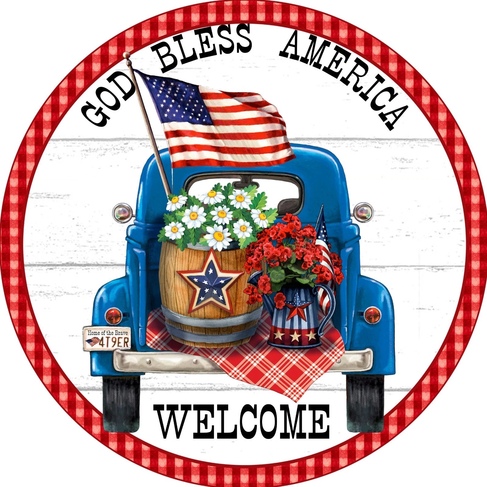 God Bless America Patriotic Truck Wreath Sign