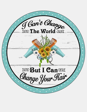 Hair Stylist Quote Wreath Sign