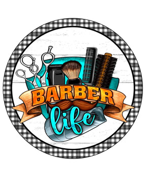 Barber Life Wreath Sign